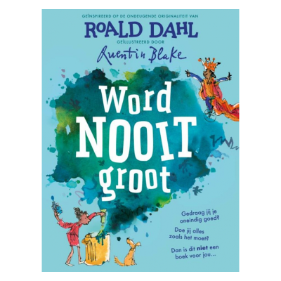 Word nooit groot