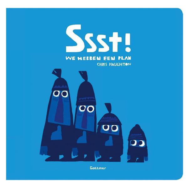 Ssst! We hebben een plan