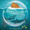 Blauwe planeet - Blue Planet II