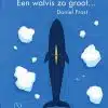 Een walvis zo groot
