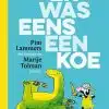 Er was eens een koe (Tijgerlezen)
