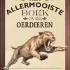 Het allermooiste boek over oerdieren