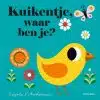 Kuikentje, waar ben je?
