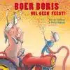 Boer Boris, Wij willen feest!