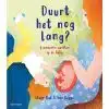 Duurt het nog lang?