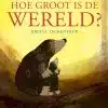 Hoe groot is de wereld?