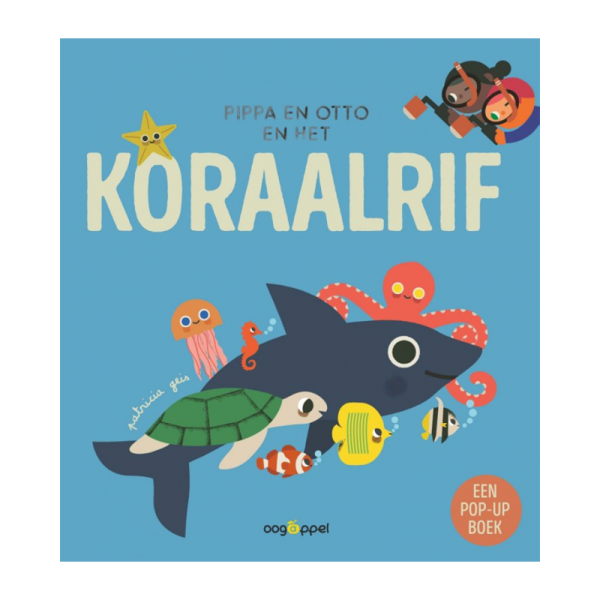 Pippa en Otto en het koraalrif (Pop-up boek)