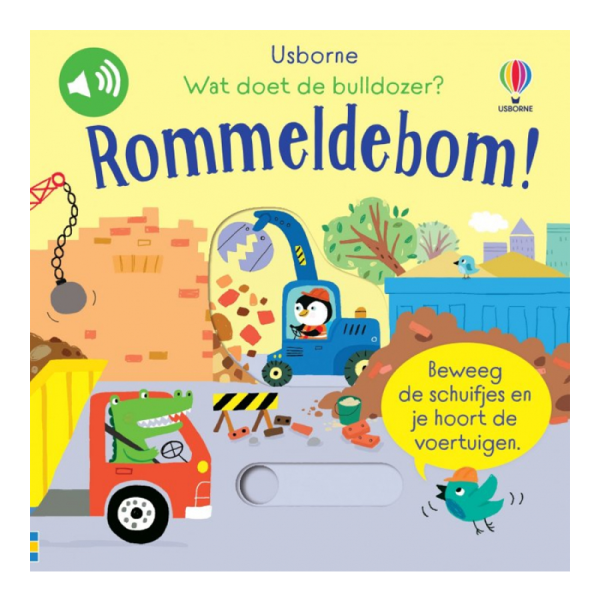Wat doet de bulldozer? Rommeldebom!