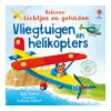 Lichtjes en geluiden - Vliegtuigen en helikopters