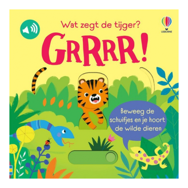 Wat zegt de tijger? GRRRR!