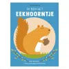 Ik ben het eekhoorntje