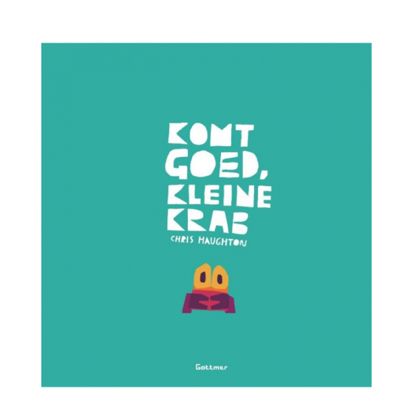 Komt goed, Kleine Krab (kartonboek)