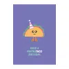 Pun Intended - Have A Fantastaco Birthday