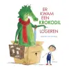Er kwam een krokodil logeren