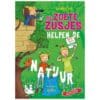 De Zoete Zusjes helpen de natuur