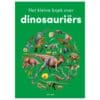 Het kleine boek over dinosauriërs