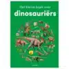 Het kleine boek over dinosauriërs